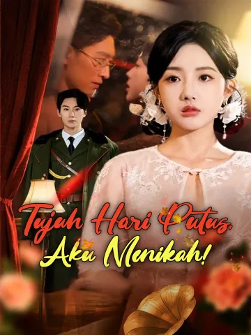 Tujuh Hari Putus, Aku Menikah!